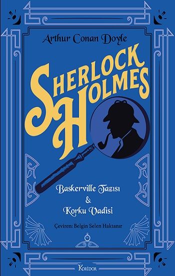 Sherlock Holmes : Baskerville Tazısı & Korku Vadisi (Bez Ciltli) - Koridor Yayıncılık Kitap