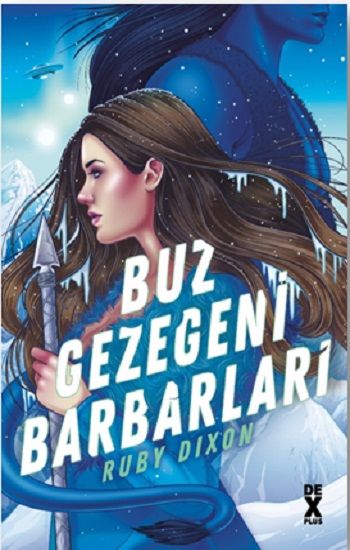 Buz Gezegeni Barbarları - Dex Yayınevi Kitap