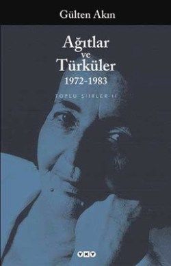 Ağıtlar ve Türküler 1972-1983 - Yapı Kredi Yayınları Kitap