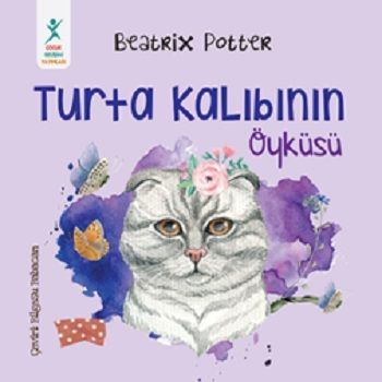 Turta Kalıbının Öyküsü - Çocuk Gelişimi Yayınları Kitap