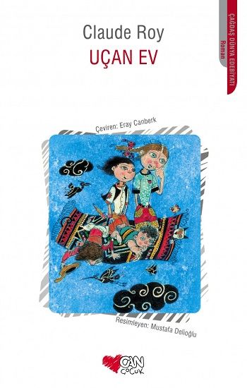 Uçan Ev - Can Çocuk Yayınları Kitap