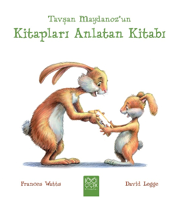 Tavşan Maydanoz’un Kitapları Anlatan Kitabı - 1001 Çiçek Kitaplar Kitap