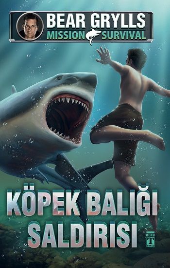 Köpek Balığı Saldırısı - Mission Survival - Genç Timaş Kitap