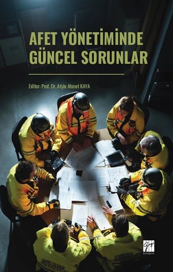 Afet Yönetiminde Güncel Sorunlar - Gazi Kitabevi Kitap