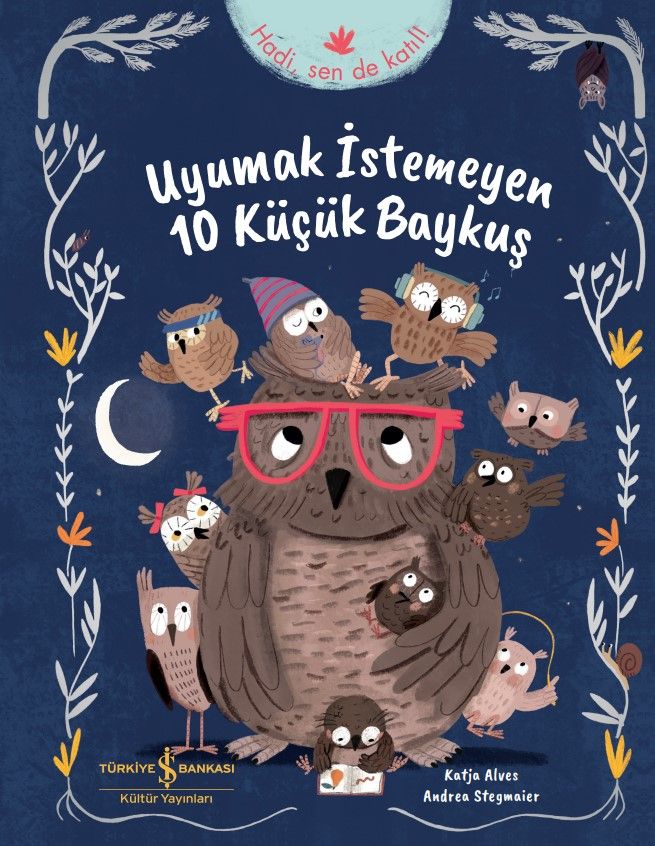 Uyumak İstemeyen 10 Küçük Baykuş - İş Bankası Kültür Yayınları Kitap