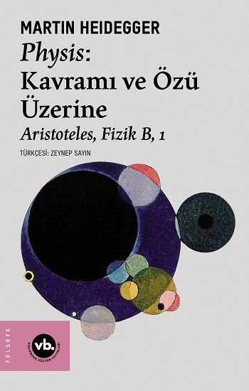 Physis: Kavramı ve Özü Üzerine - Vakıfbank Kültür Yayınları Kitap