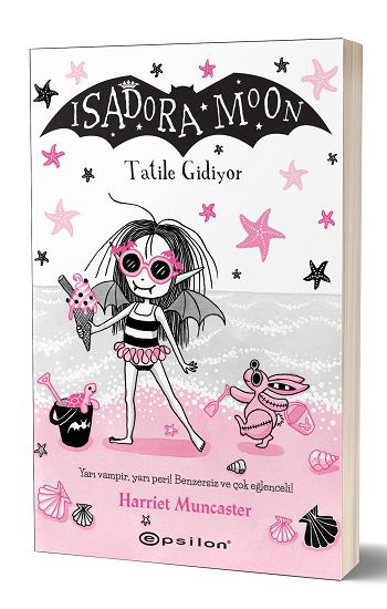 Isadora Moon: Tatile Gidiyor - Epsilon Yayınları Kitap