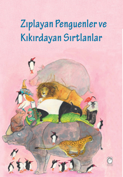 Zıplayan Penguenler ve Kıkırdayan Sırtlanlar - Efil Yayınevi Kitap