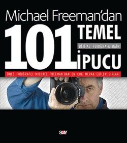 Dijital Fotoğrafa Dair 101 Temel İpucu - Say Yayınları Kitap