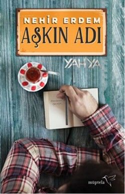 Aşkın Adı ''Yahya'' - Müptela Yayınevi Kitap