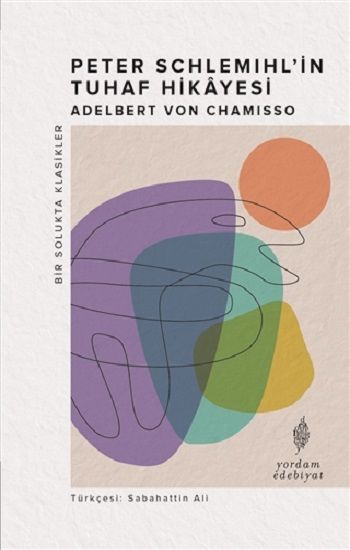 Peter Schlemihl’in Tuhaf Hikayesi - Yordam Kitap Kitap