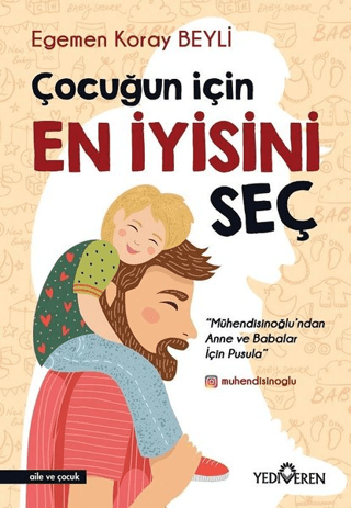 Çocuğun İçin En İyisini Seç - Yediveren Yayınları Kitap