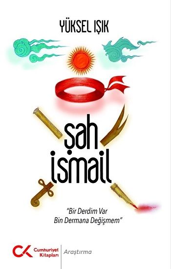 Şah İsmail - Cumhuriyet Kitapları Kitap