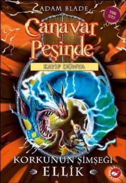 Canavar Peşinde Serisi 41 - Kayıp Dünya (Korkunun Şimşeği Ellik) - Beyaz Balina Yayınları Kitap