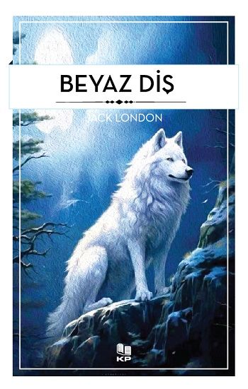 Beyaz Diş - Kitappazarı Yayınları Kitap