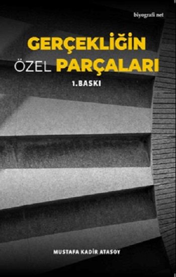 Gerçekliğin Özel Parçaları - Biyografi Net Yayıncılık Kitap