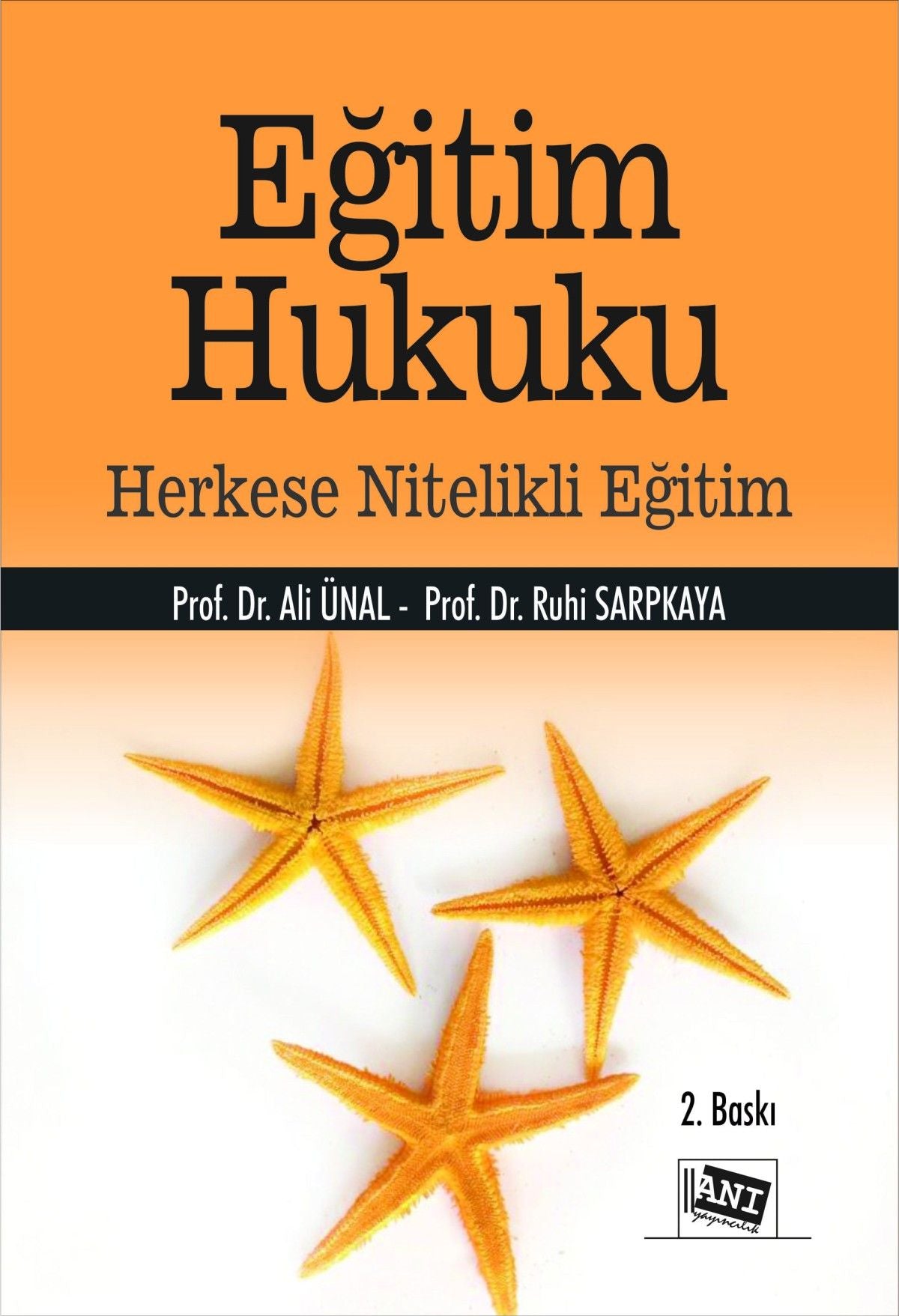 Eğitim Hukuku - Herkese Nitelikli Eğitim - Anı Yayıncılık Kitap