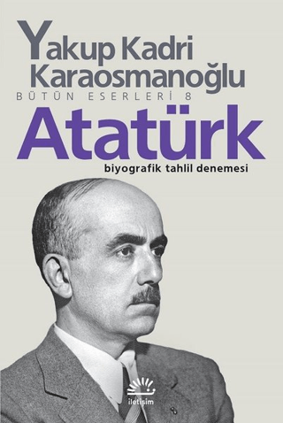 Atatürk - Bütün Eserleri 8 - İletişim Yayınları Kitap