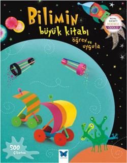 Bilimin Büyük Kitabı - Öğren ve Uygula - Mavi Kelebek Yayınları Kitap