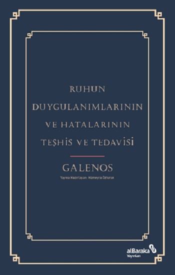 Ruhun Duygulanımlarının ve Hatalarının Teşhis ve Tedavisi - Albaraka Yayınları Kitap