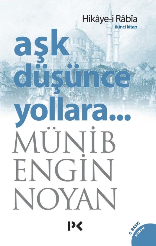 Aşk Düşünce Yollara 2 Münib Engin Noyan Türkçe kitap kapağı