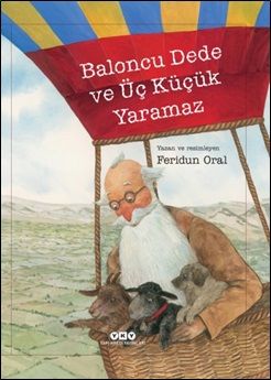 Baloncu Dede ve Üç Küçük Yaramaz - Yapı Kredi Yayınları Kitap