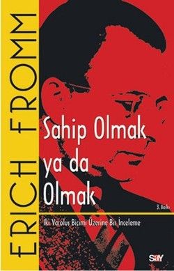 Sahip Olmak ya da Olmak - Say Yayınları Kitap