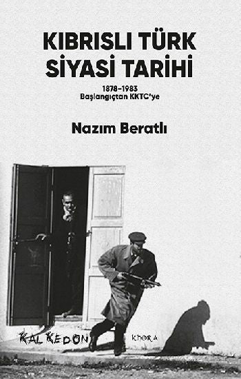 Kıbrıslı Türk Siyasi Tarihi - Kalkedon Yayıncılık Kitap