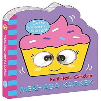 Fırıldak Gözler MERHABA KAPKEK - Beta Kids Kitap