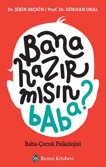 Bana Hazır Mısın Baba? - Remzi Kitabevi Kitap