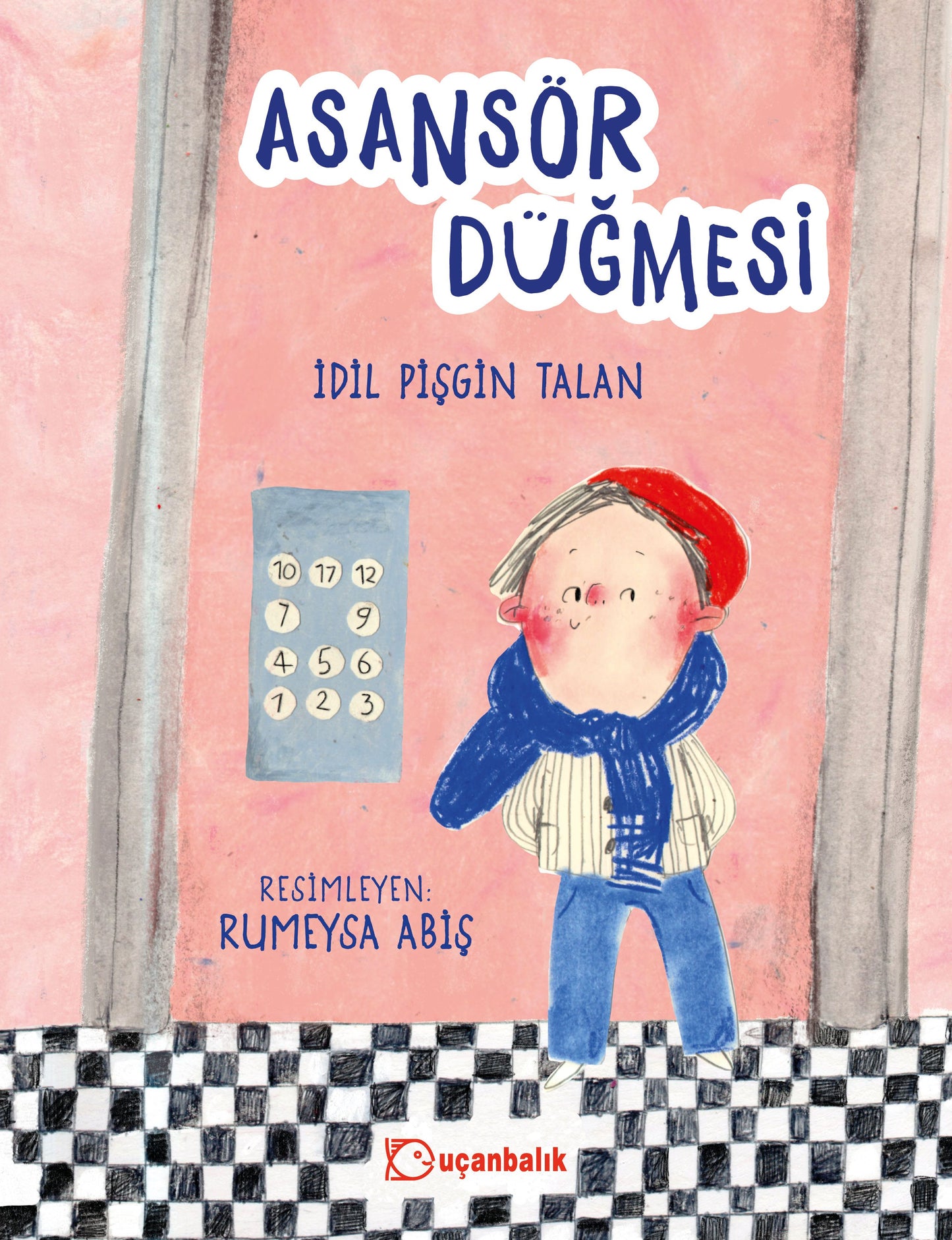 Asansör Düğmesi - Uçanbalık Yayıncılık Kitap