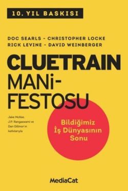 Cluetrain Manifestosu - MediaCat Kitapları Kitap