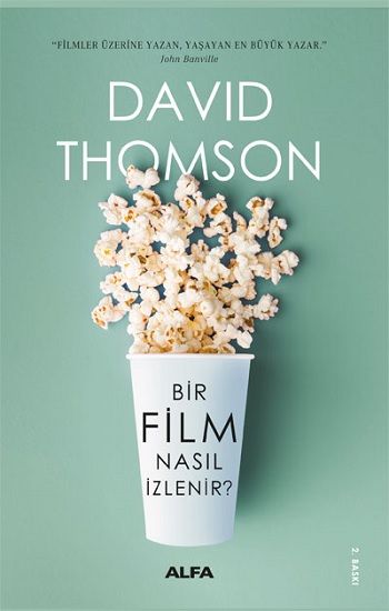 Bir Film Nasıl İzlenir? - Alfa Yayınları Kitap