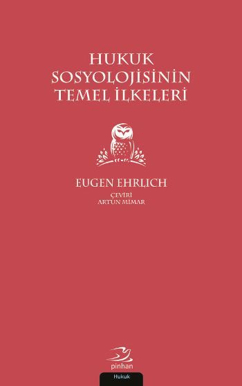 Hukuk Sosyolojisinin Temel İlkeleri - Pinhan Yayıncılık Kitap