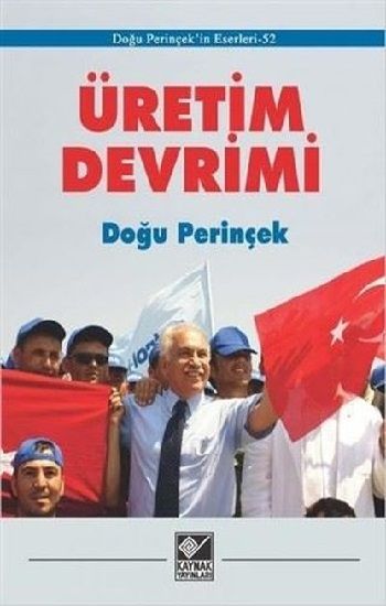 Üretim Devrimi - Kaynak Yayınları Kitap