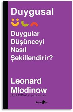Duygusal Duygular Düşünceyi Nasıl Şekillendirir? - Okuyan Us Yayın Kitap