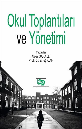 Okul Toplantıları ve Yönetimi - Anı Yayıncılık Kitap