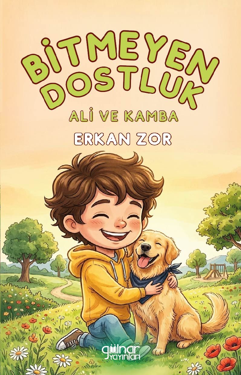 Bitmeyen Dostluk Ali ve Kamba - Gülnar Yayınları Kitap