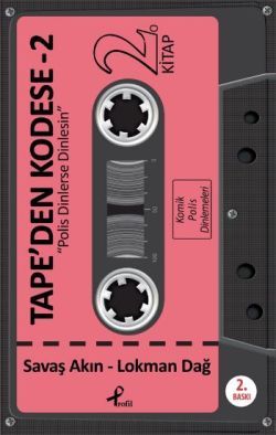 Tape'den Kodese 2 - Polis Dinlerse Dinlesin - Profil Kitap Kitap