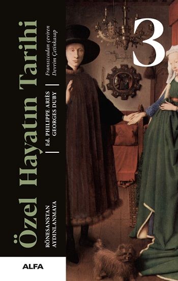 Özel Hayatın Tarihi 3 - Alfa Yayınları Kitap