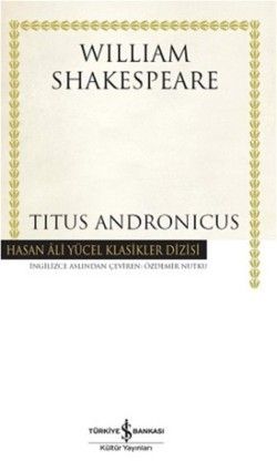 Titus Andronicus - İş Bankası Kültür Yayınları Kitap