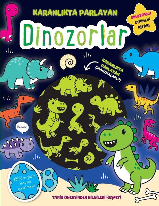Karanlıkta Parlayan Kitaplar - Dinozorlar - İndigo Çocuk Kitap