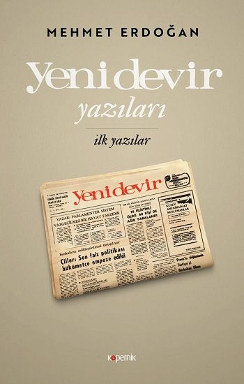 Yeni Devir Yazıları - İlk Yazılar - Kopernik Kitap Kitap