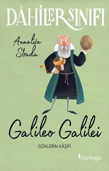 Dahiler Sınıfı - Galileo Galilei - Domingo Yayınevi Kitap