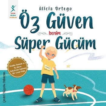 Öz Güven Benim Süper Gücüm - Çocuk Gelişimi Yayınları Kitap