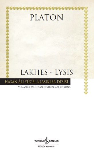 Lakhes – Lysis (Ciltli) - İş Bankası Kültür Yayınları Kitap