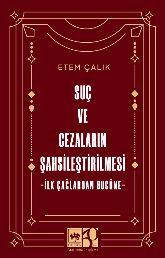 Suç ve Cezaların Şahsileştirilmesi - Ötüken Neşriyat Kitap