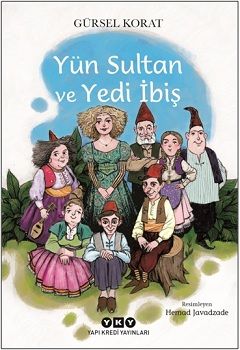 Yün Sultan ve Yedi İbiş - Yapı Kredi Yayınları Kitap