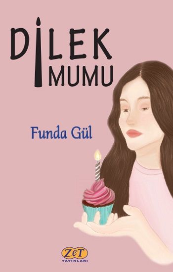 Dilek Mumu - Zet Yayınları Kitap