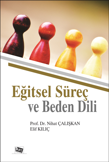 Eğitsel Süreç ve Beden Dili - Anı Yayıncılık Kitap